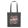Janz schön frech! - Stoffbeutel - Graphite