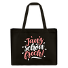 Janz schön frech! - Shopping Bag - Schwarz