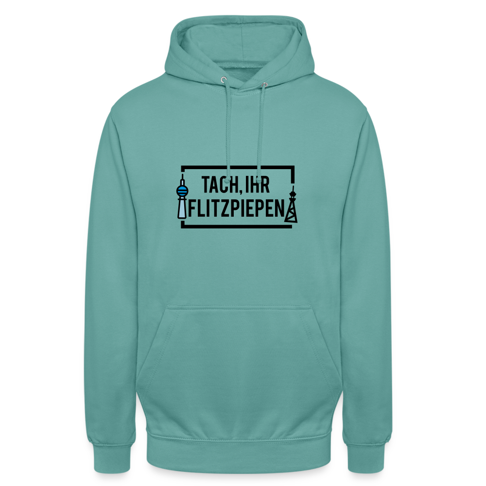 Tach ihr Flitzpiepen - Unisex Hoodie - Pastelltürkis
