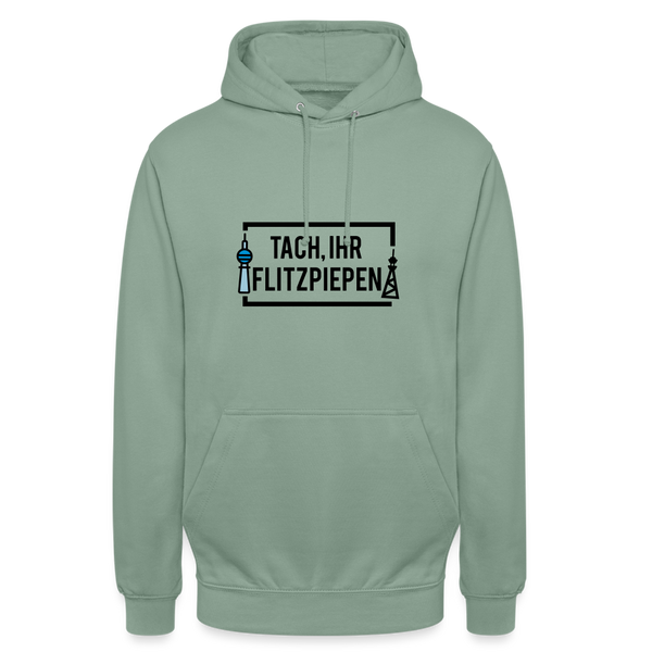 Tach ihr Flitzpiepen - Unisex Hoodie - Graugrün