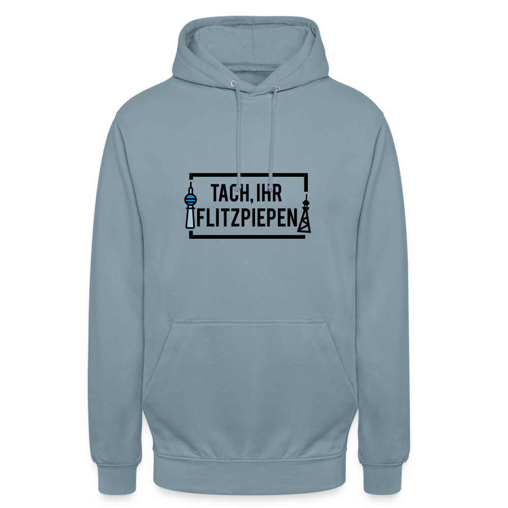 Tach ihr Flitzpiepen - Unisex Hoodie - Nebelblau