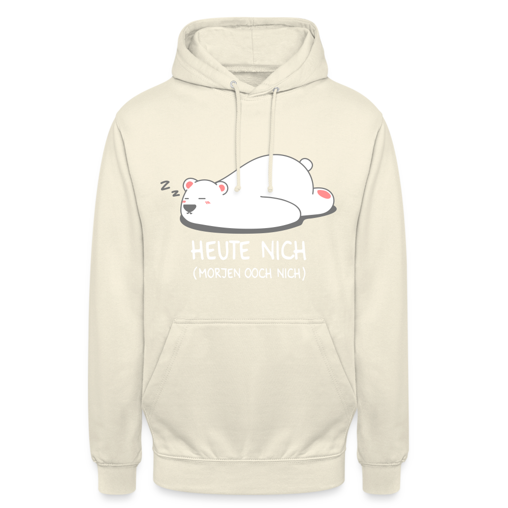 Heute nich! - Unisex Hoodie - Vanille-Milchshake