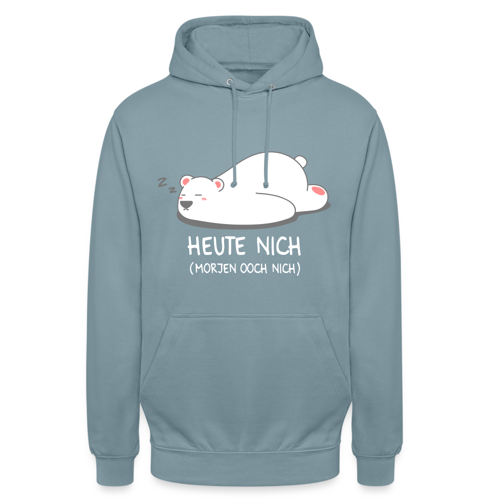 Heute nich! - Unisex Hoodie - Nebelblau