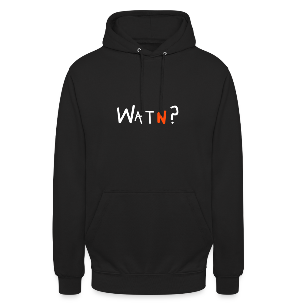 WATN? - Unisex Hoodie - Schwarz