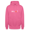 WATN? - Unisex Hoodie - Pink