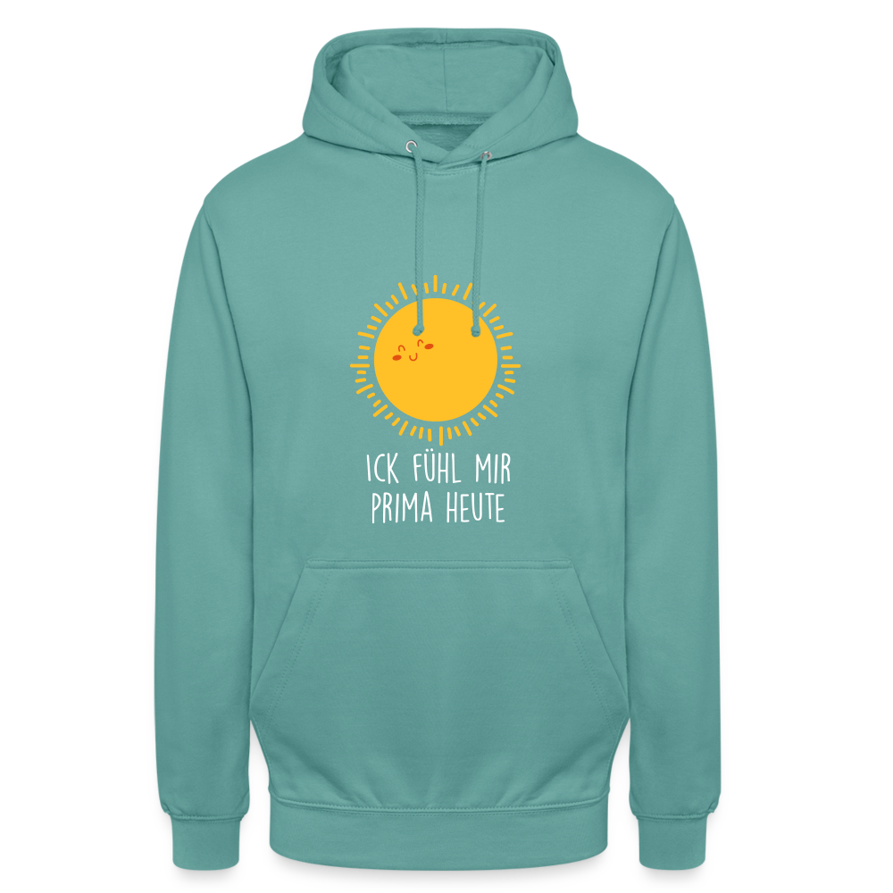 Ick fühl mir prima - Unisex Hoodie - Pastelltürkis