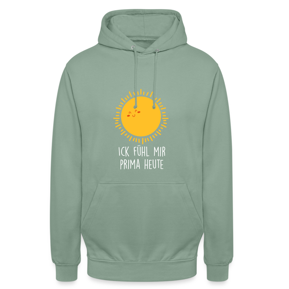 Ick fühl mir prima - Unisex Hoodie - Graugrün