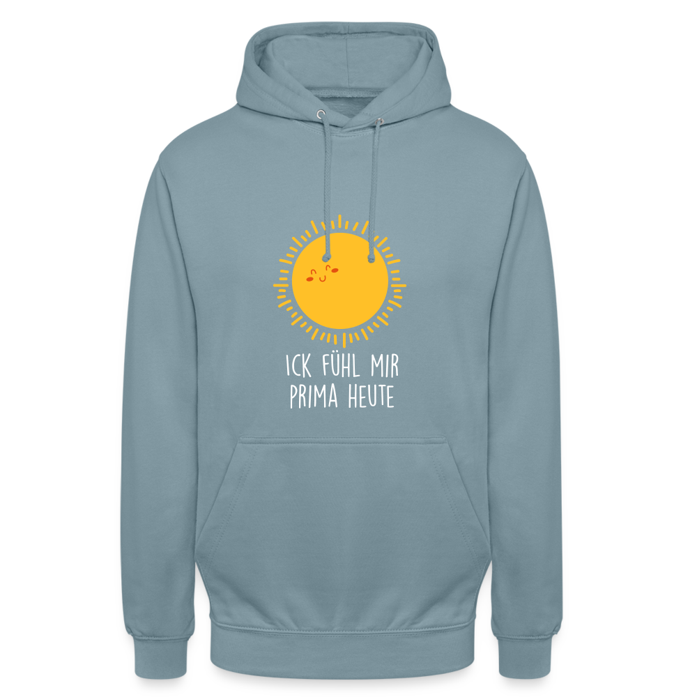 Ick fühl mir prima - Unisex Hoodie - Nebelblau