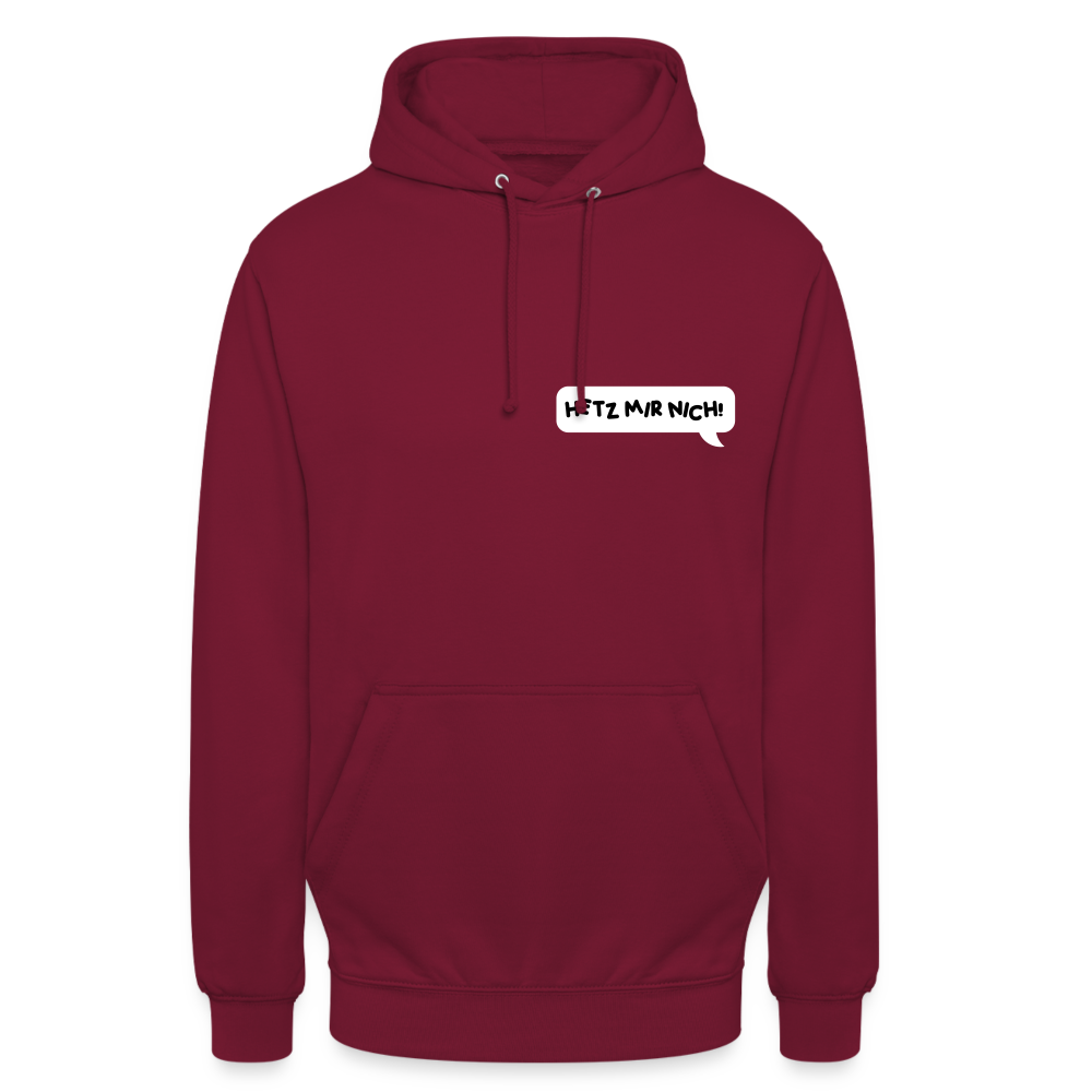 Hetz Mir Nich! - Unisex Hoodie - Bordeaux