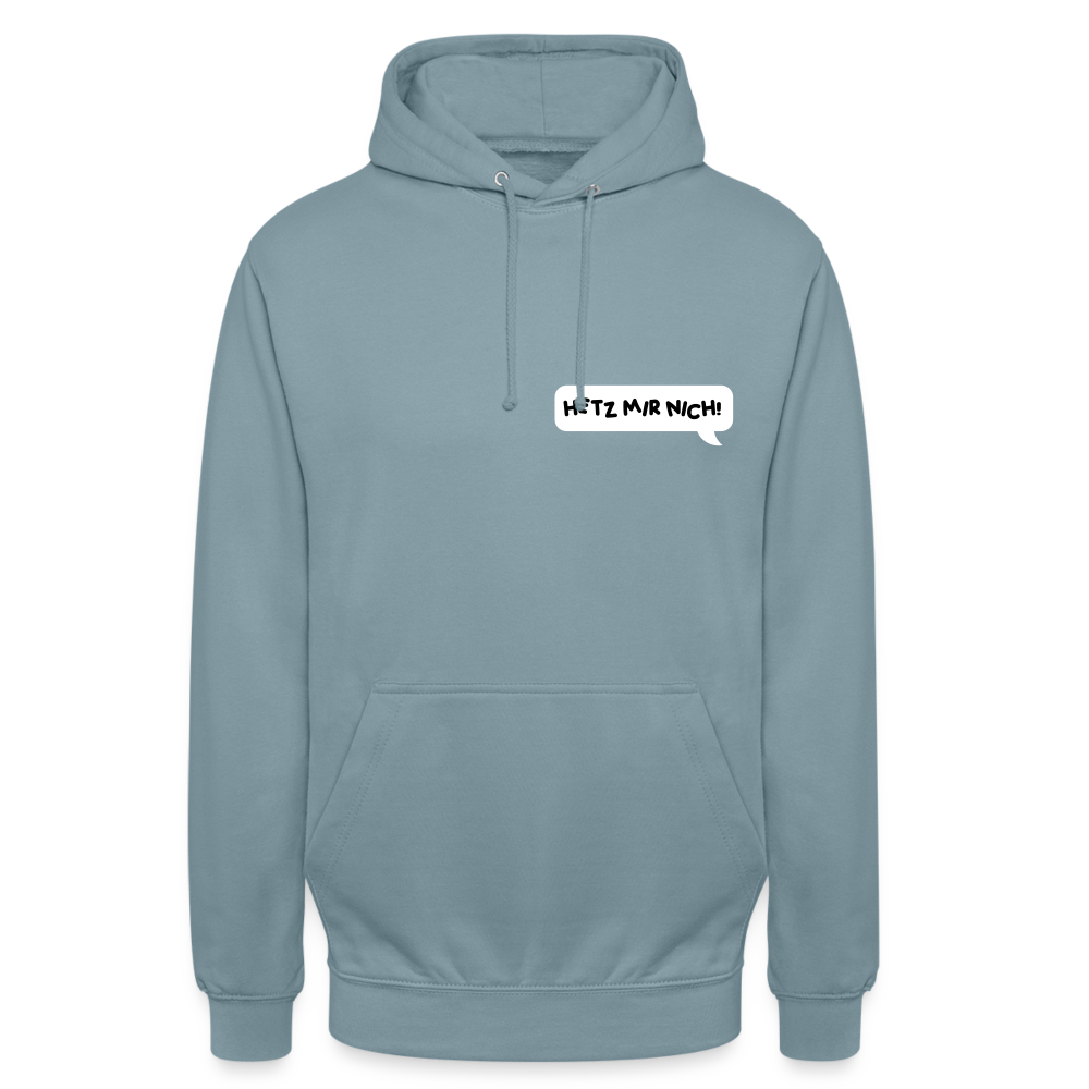 Hetz Mir Nich! - Unisex Hoodie - Nebelblau
