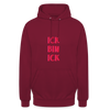 Ick bin Ick! - Unisex Hoodie - Bordeaux