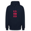 Ick bin Ick! - Unisex Hoodie - Navy