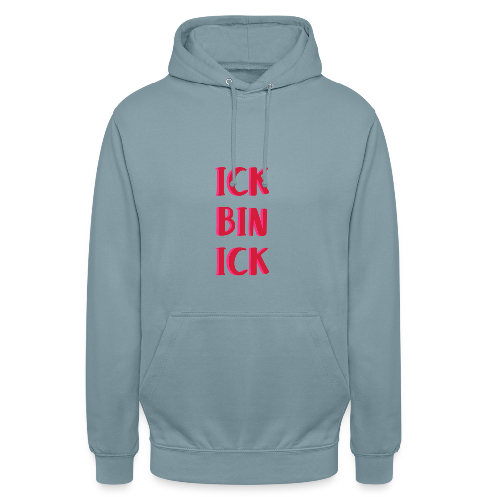 Ick bin Ick! - Unisex Hoodie - Nebelblau