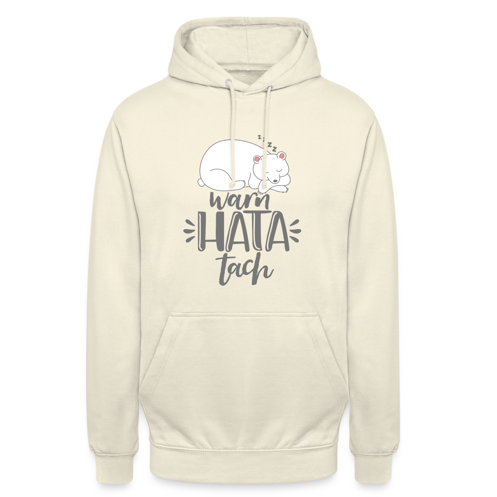 Warn hata Tach - Unisex Hoodie - Vanille-Milchshake