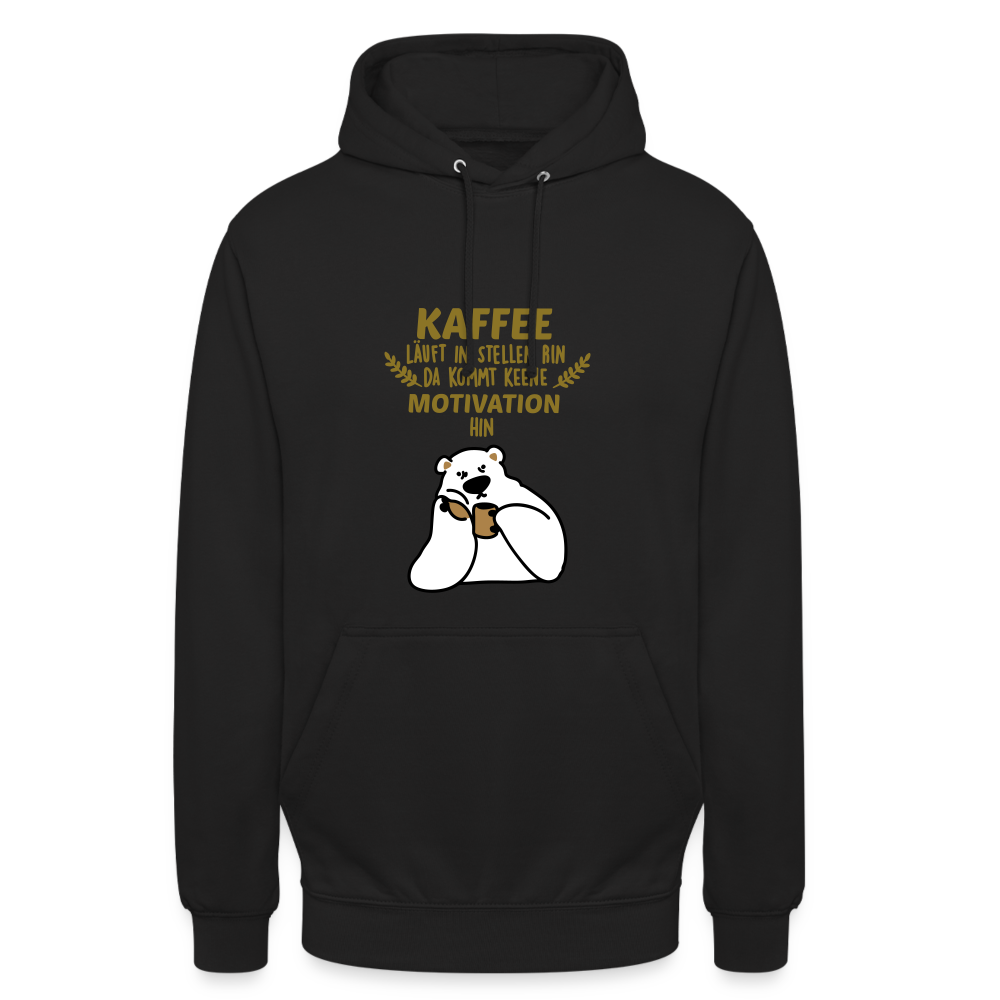 Kaffee motiviert - Unisex Hoodie - Schwarz