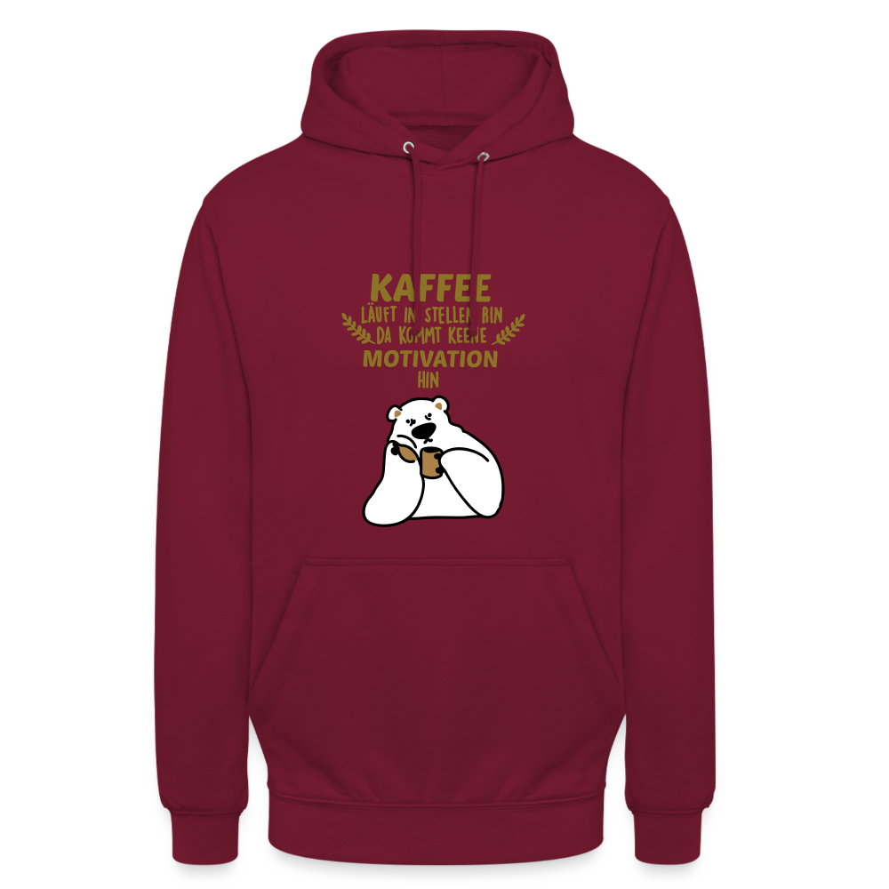 Kaffee motiviert - Unisex Hoodie - Bordeaux