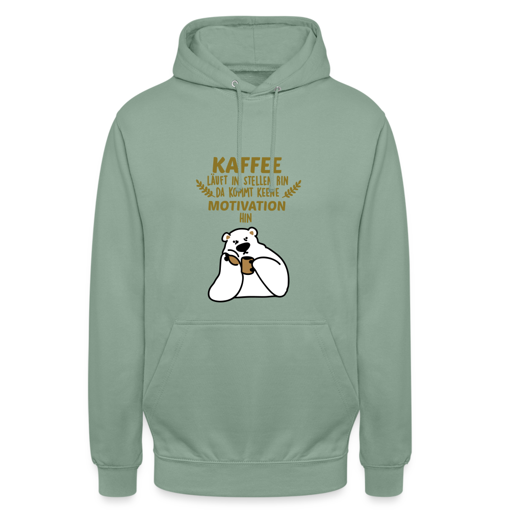 Kaffee motiviert - Unisex Hoodie - Graugrün