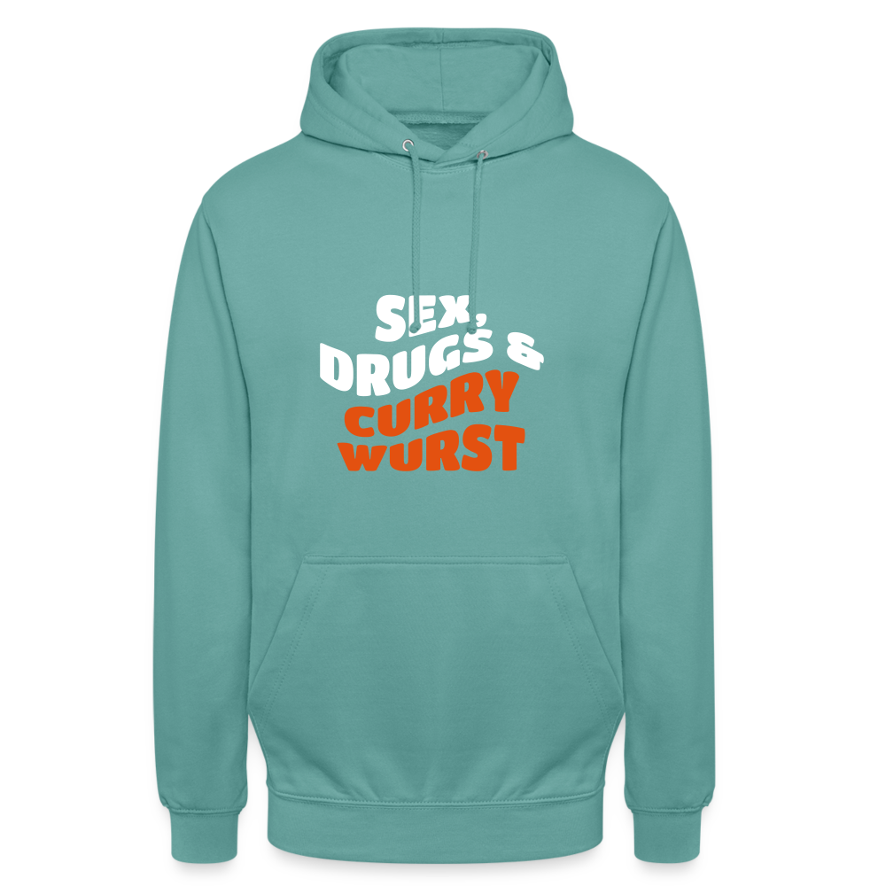 Sex, Drucks & Currywurst - Unisex Hoodie - Pastelltürkis