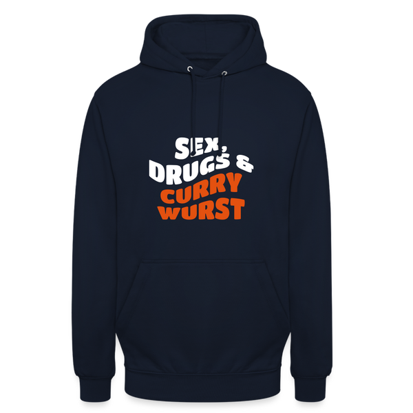 Sex, Drucks & Currywurst - Unisex Hoodie - Navy