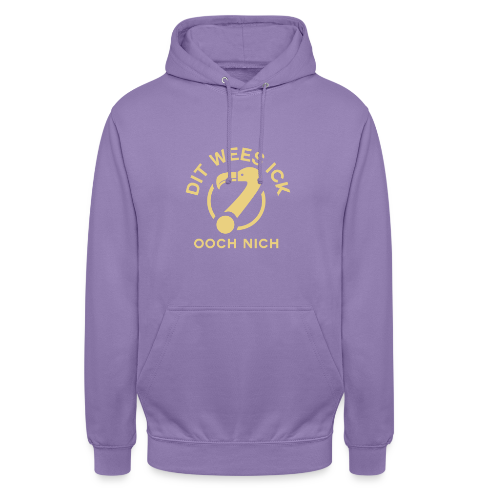 Dit Wees Ick Ooch Nich - Unisex Hoodie - Lavendel