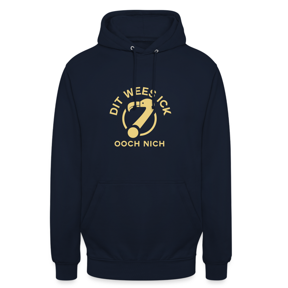 Dit Wees Ick Ooch Nich - Unisex Hoodie - Navy