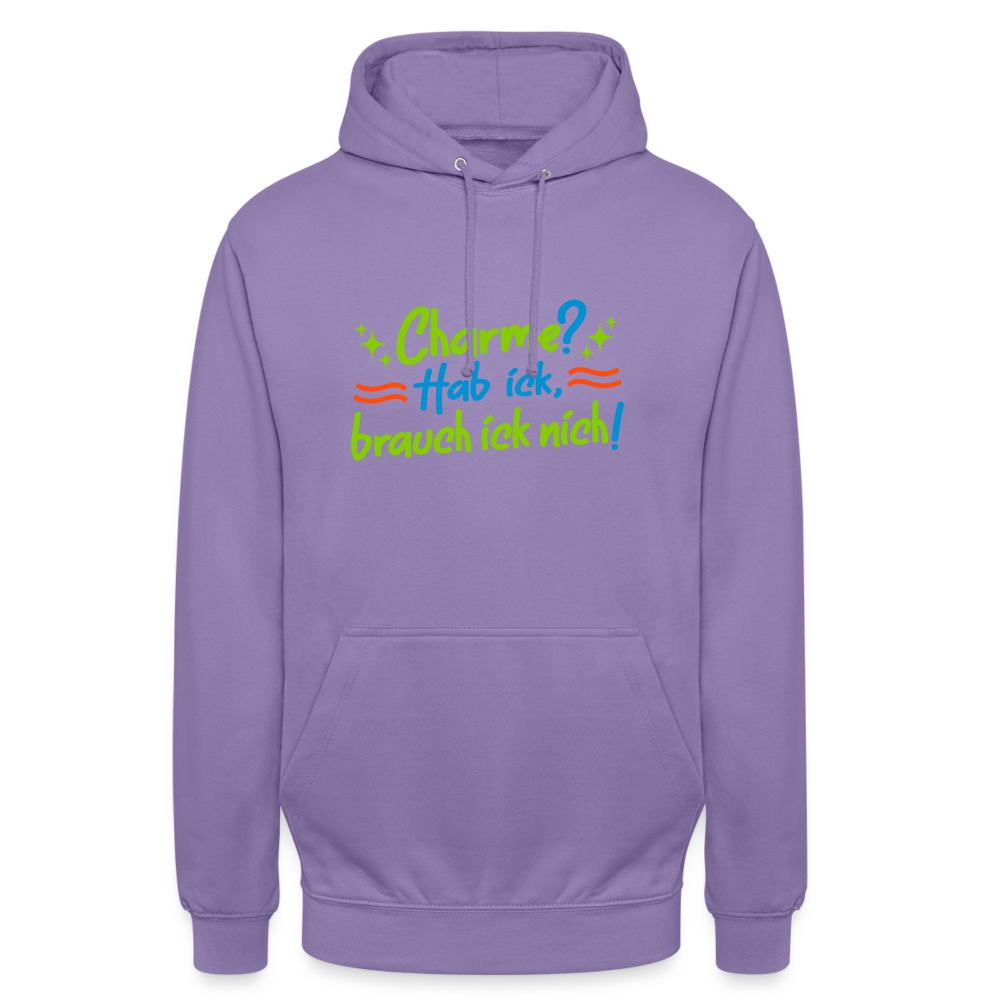 Charme? Hab ick, brauch ick nich! - Unisex Hoodie - Lavendel