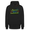 Charme? Hab ick, brauch ick nich! - Unisex Hoodie - Schwarz