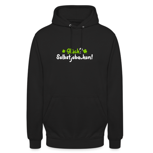 Glück? Selbstjebacken - Unisex Hoodie - Schwarz