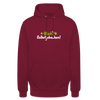 Glück? Selbstjebacken - Unisex Hoodie - Bordeaux