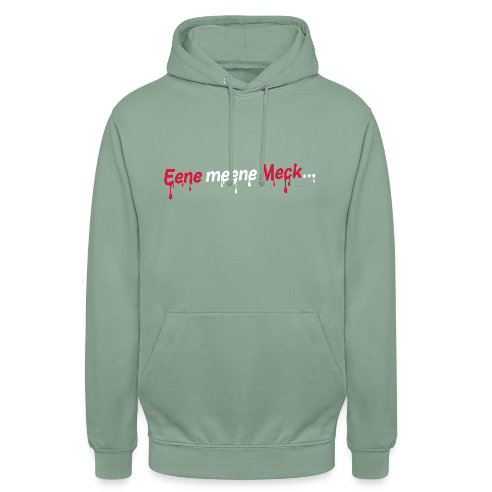 Eene meene Meck... - Unisex Hoodie - Graugrün