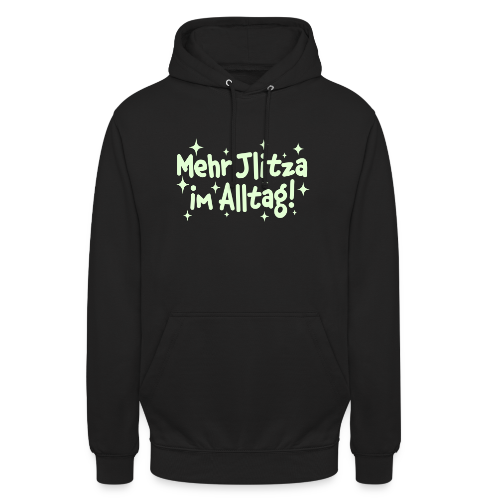 Mehr Jlitzer im Alltag! - Unisex Hoodie - Schwarz