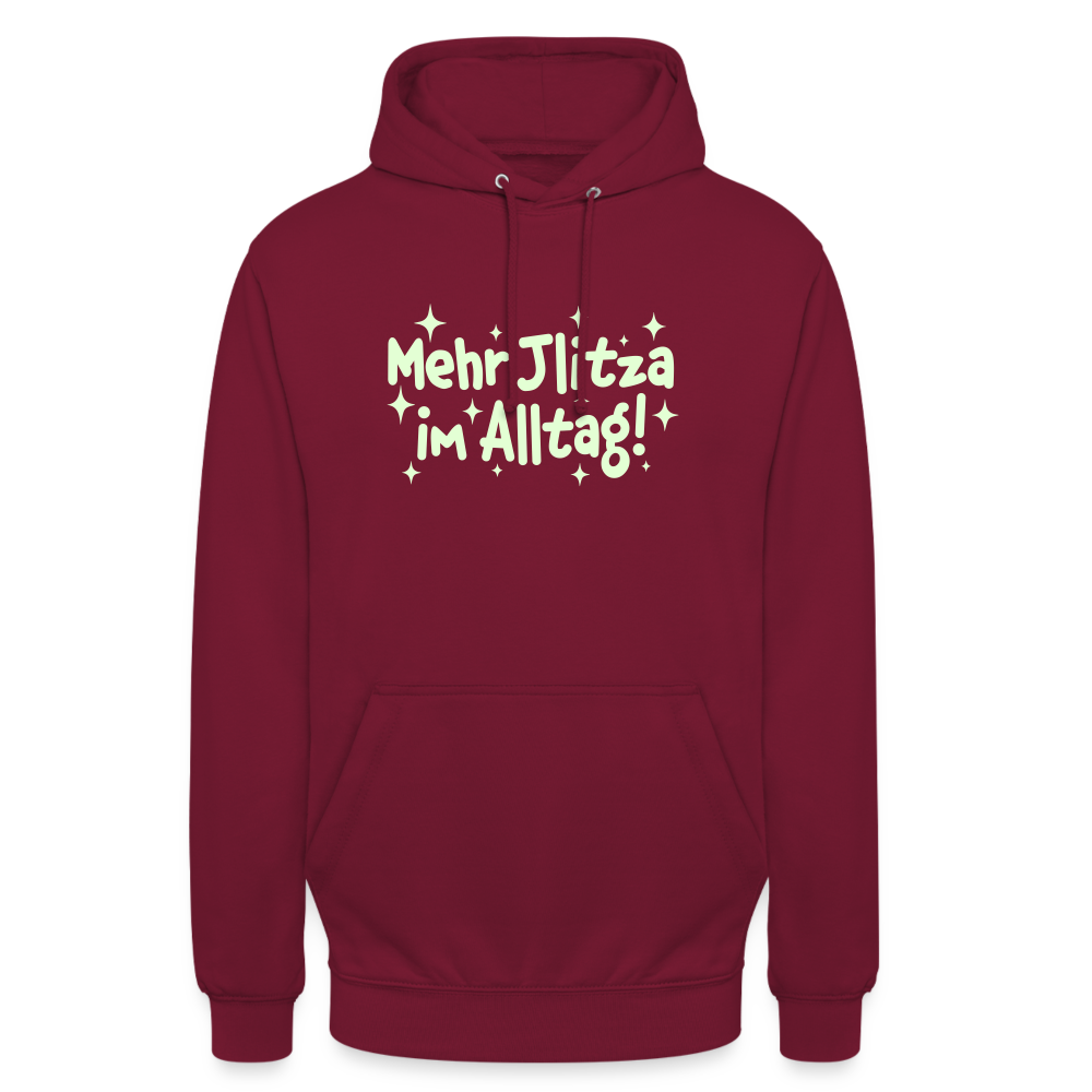 Mehr Jlitzer im Alltag! - Unisex Hoodie - Bordeaux