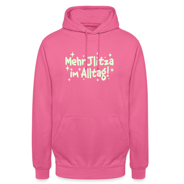 Mehr Jlitzer im Alltag! - Unisex Hoodie - Pink