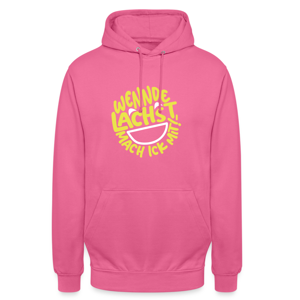 Wennde lachst, mach ick mit! - Unisex Hoodie - Pink