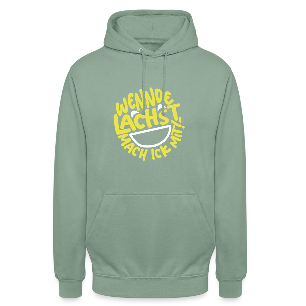 Wennde lachst, mach ick mit! - Unisex Hoodie - Graugrün