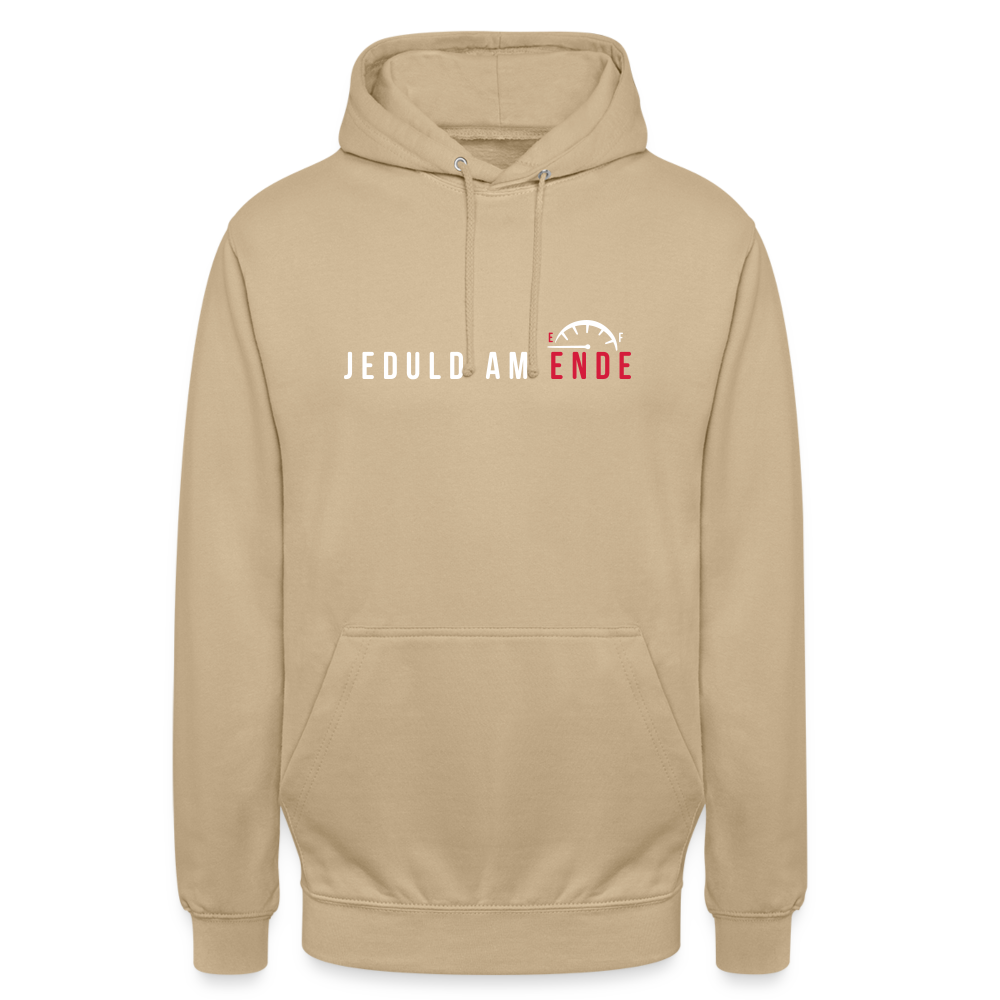 Jeduld am Ende - Unisex Hoodie - Beige