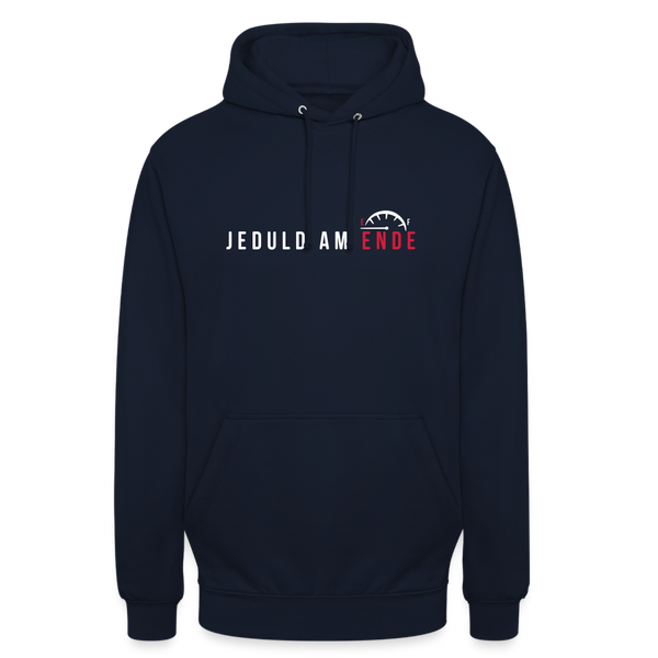 Jeduld am Ende - Unisex Hoodie - Navy