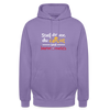 """Stell dir vor, du denkst und keener merkt's. - Unisex Hoodie" - Lavendel