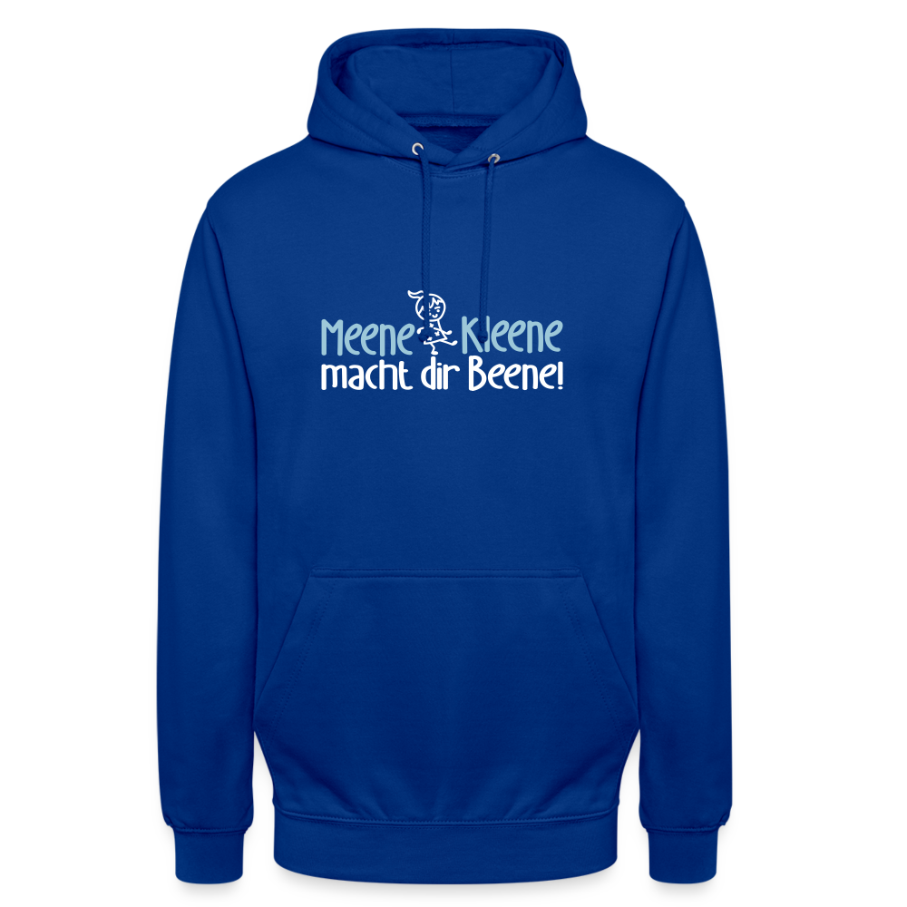 Meene Kleene macht dir Beene! - Unisex Hoodie - Royalblau