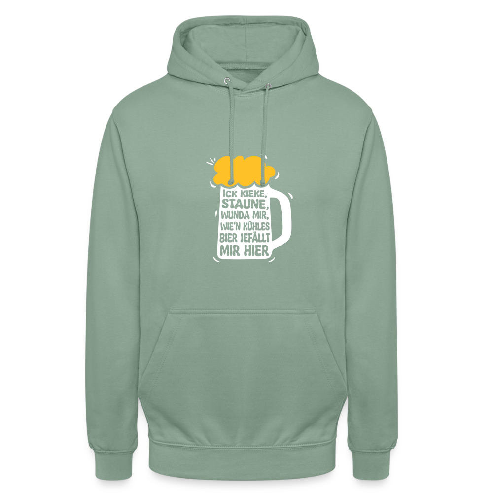 Ick kieke, staune, wunda mir, wie'n kühles Bier jefällt mir hier - Unisex Hoodie - Graugrün