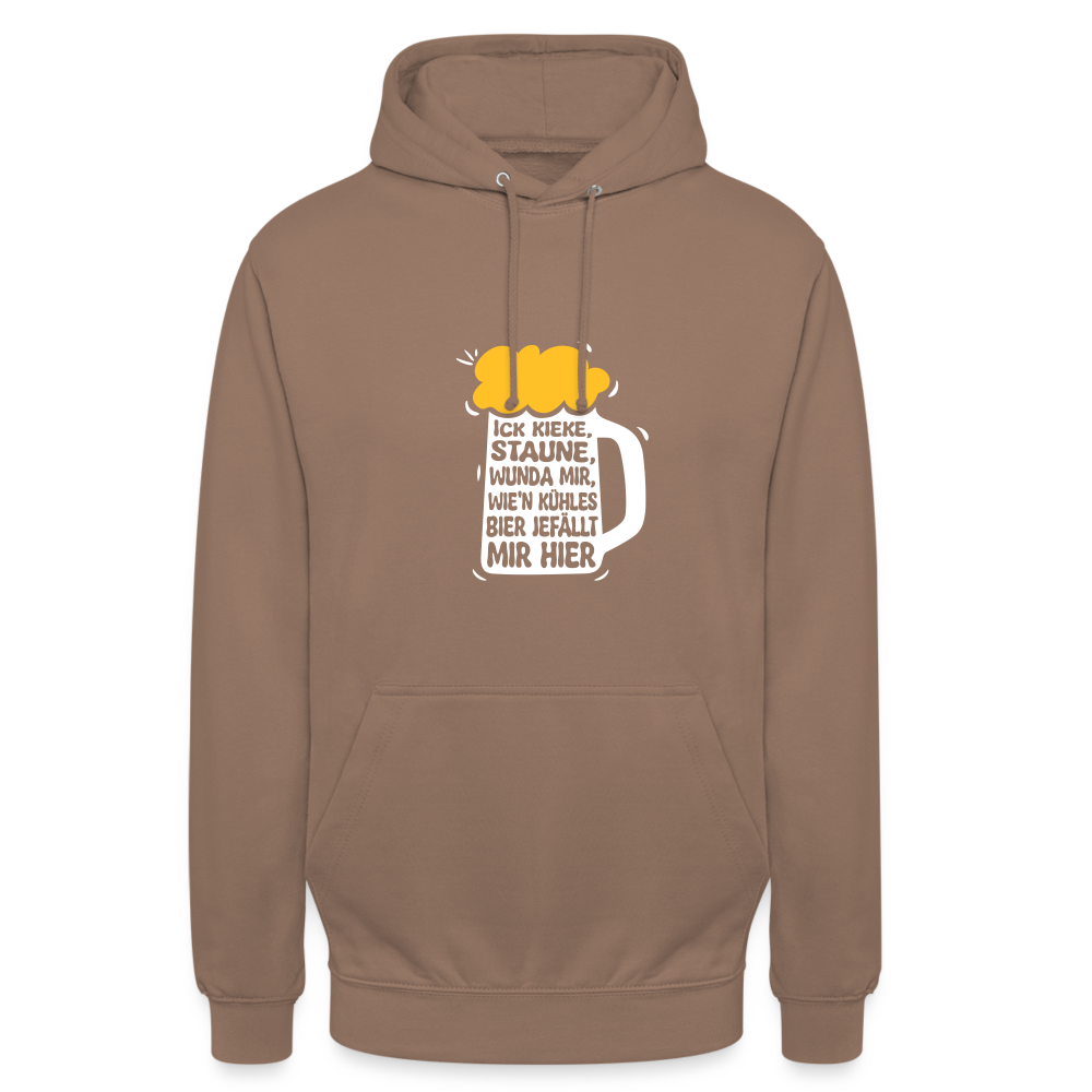 Ick kieke, staune, wunda mir, wie'n kühles Bier jefällt mir hier - Unisex Hoodie - Mokka