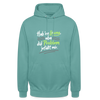 Hab 'ne Lösung, aba did Problem jefällt mir. - Unisex Hoodie - Pastelltürkis