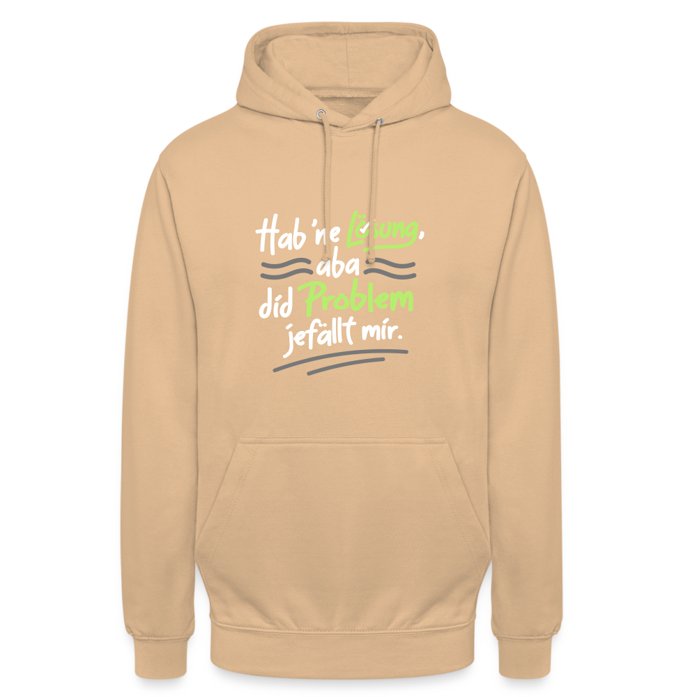 Hab 'ne Lösung, aba did Problem jefällt mir. - Unisex Hoodie - Pfirsich