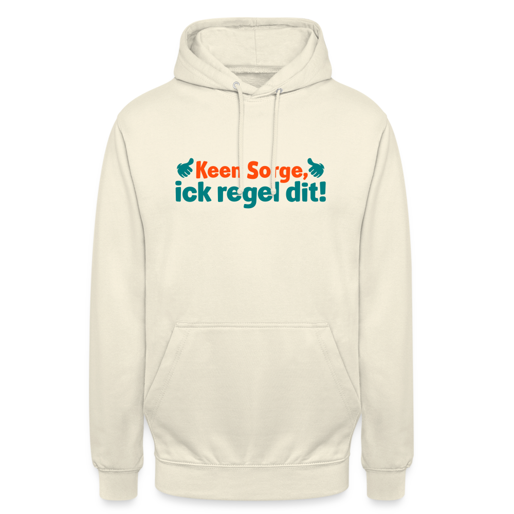 Keene Sorge, ick regel dit! - Unisex Hoodie - Vanille-Milchshake