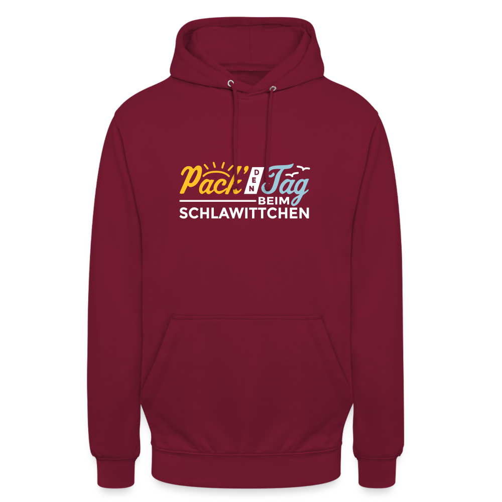 Pack' den Tag beim Schlawittchen - Unisex Hoodie - Bordeaux