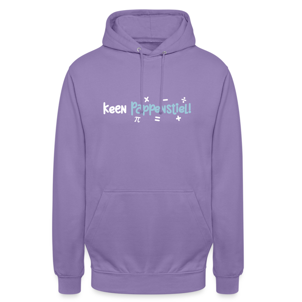 keen Pappenstiel! - Unisex Hoodie - Lavendel