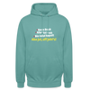 aba jut, uff jeht's! - Unisex Hoodie - Pastelltürkis