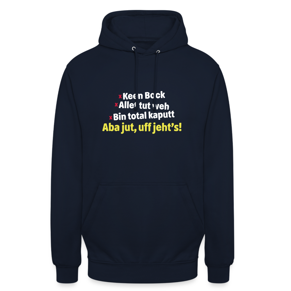 aba jut, uff jeht's! - Unisex Hoodie - Navy
