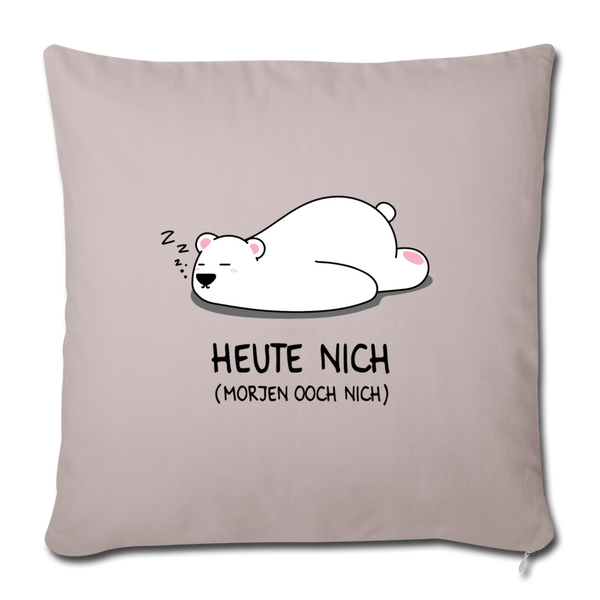 Heute nich! - Sofakissenbezug (45 x 45 cm) - helles Taupe