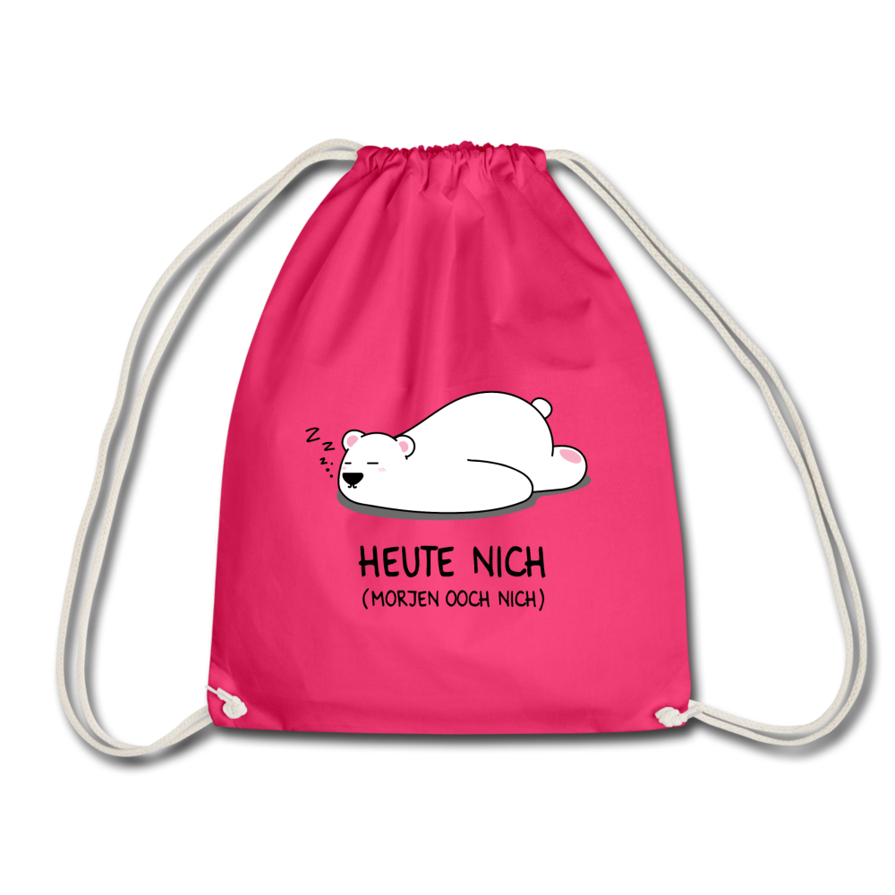 Heute nich! - Turnbeutel - Fuchsia